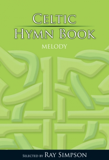Celtic Hymn Book - Melody Edition