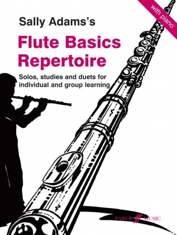 Flute Basics: Repertoire: Flute & Pano (Adams)
