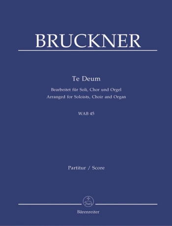 Te Deum: Wab45: Satb: Vocal Score