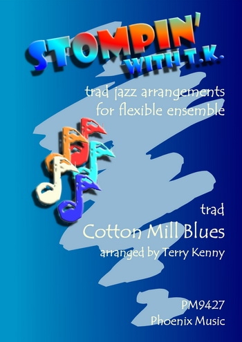 Ens/fj/cotton Mill Blues/flexible Jazz Ensemble/steele and Melrose/stompin With T.k.