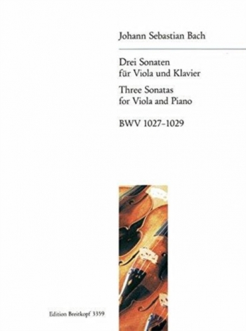 3 Sonatas: Bwv 1027-1029: Viola & Piano (Breitkopf)