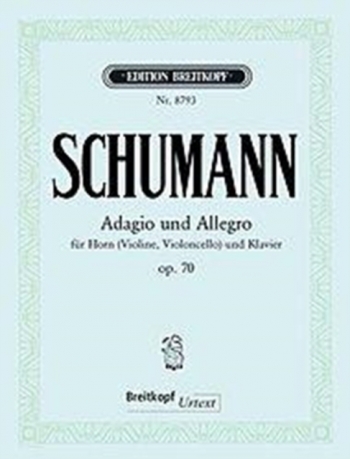 Adagio Und Allegro: Op 70: (Violin Or Cello) (Breitkopf)