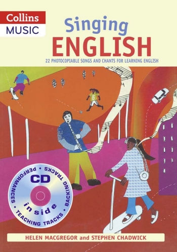 Singing English: 22 Photocopiable Songs and Chants For Learning English