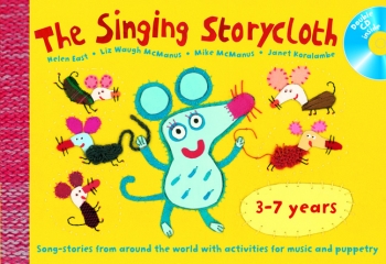 The Singing Storycloth: 3-7 Year (Collins)