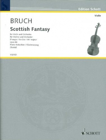 Scottish Fantasy Op46: Violin And Piano (Schott)