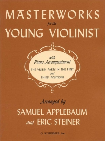 Masterworks For The Young Violinist: Violin