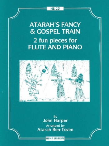 Atarahs Fancy and Gospel Train: 2 Fun Pieces For Flute and Piano