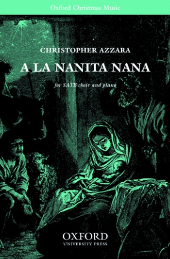 Azzara: A La Ninta Nana: Vocal SATB (OUP)