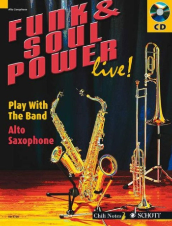Funk and Soul Power Live-play With A Band: Alto Saxophone