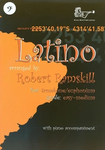 Latino: Trombone/Euphonium Bass Clef: Trombone &  Piano Book & CD
