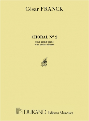 3 Chorals: Choral No 2: Organ (Durand)