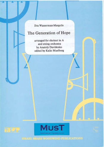 Generation Of Hope: Clarinet In A And String Orchestra