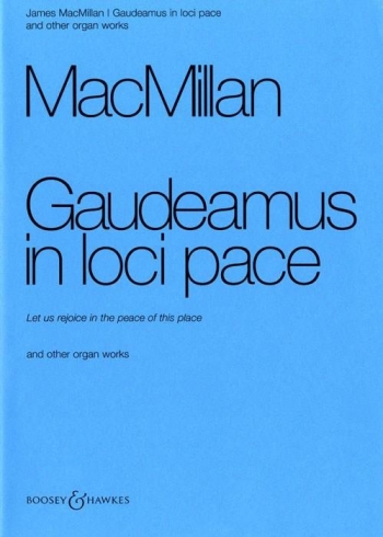 Gaudeamus In Loci Pace Und Weitere Orgelwerke: Organ