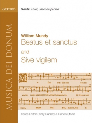 Beatus Et Sanctus and Sive Vigilem: Vocal SAATBB (OUP)