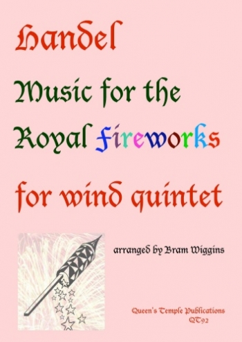 Handel Music For The Royal Fireworks For Wind Quintet :  Score and Parts (wigginsl)