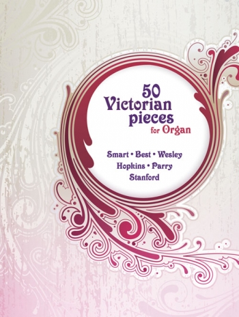 50 Victorian Pieces For Organ