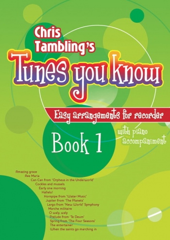 Tunes You Know: Book 1: Descant Recorder and Piano