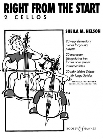 Right From The Start: Cello Duet (Nelson) (Boosey & Hawkes)