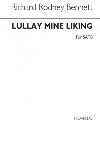 Lullay My Liking: Satb