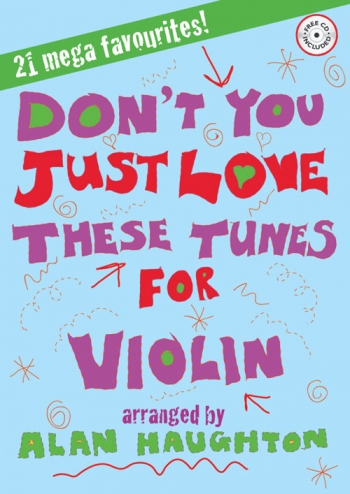 Dont You Just Love These Tunes: Violin