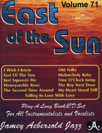 Aebersold Vol.71: East Of The Sun: All Instruments: Book & CD