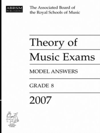 OLD STOCK SALE - ABRSM Theory Of Music Exams Model Answers 2007: Grade 8