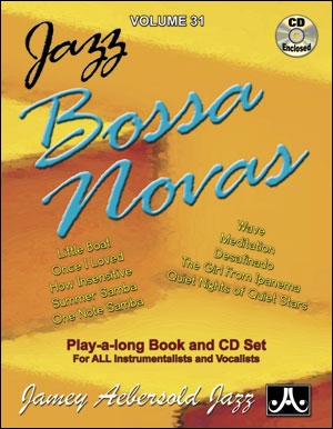 Aebersold Vol.31: Bossa Novas: All Instruments: Book & CD