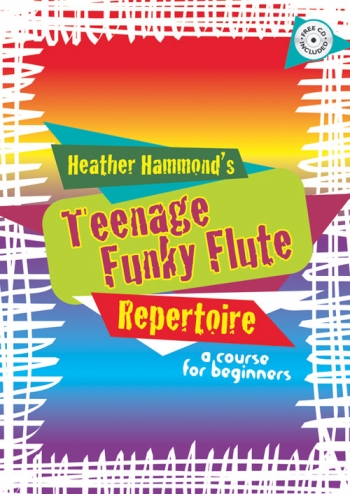 Teenage Funky Flute: Repertoire: Book 1: Book & CD (Hammond)