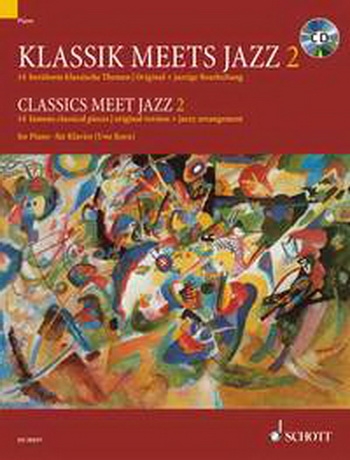 Classic Meets Jazz: 2: 14 Famous Classical PIeces and Jazzy Version