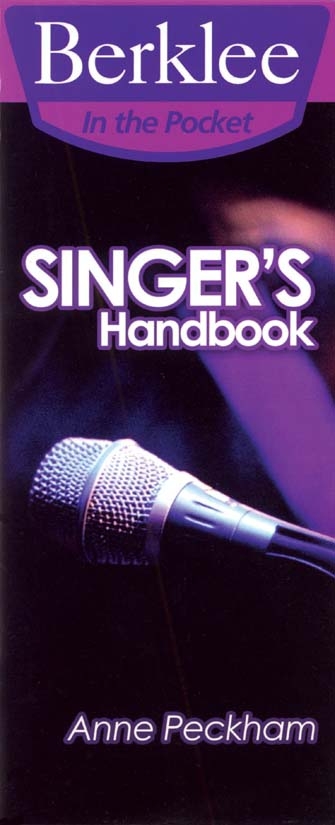 Berklee In The Pocket: Singers Handbook