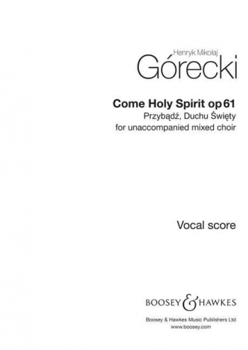 Gorecki: Come Holy Spirit: Op61: Mixed Voices: Vocal