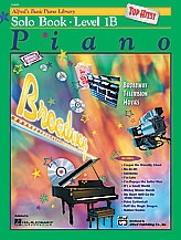 Alfred's Basic Piano Lesson Book: Solo Book: Top Hits: Level 1B