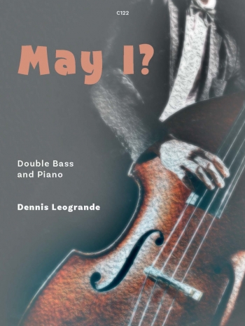 May I?: Double Bass & Piano (Clifton)