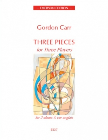 Carr: Three PIeces Trio: 2 Oboe and Cor Anglais