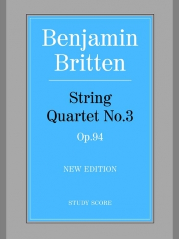 Britten: String Quartet No 3: Score (Faber)