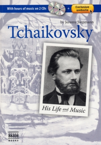 Naxos Books: His Life & His Music: Including 2Cds: Text
