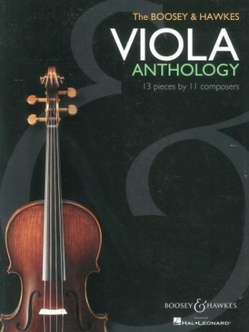 Viola Anthology: Boosey & Hawkes: 13 Pieces By 11 Composers
