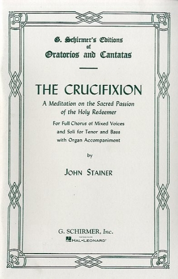 Crucifixion The: Vocal Score
