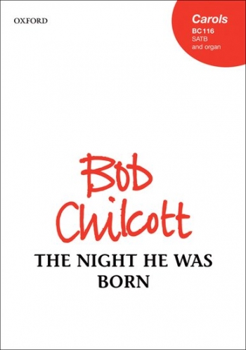 The Night He Was Born: Vocal: SATB