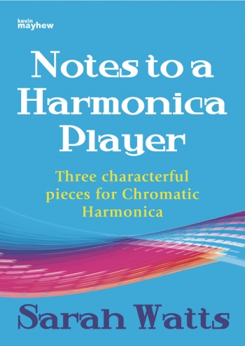 Notes To A Harmonica Player - Chromatic Harmonica