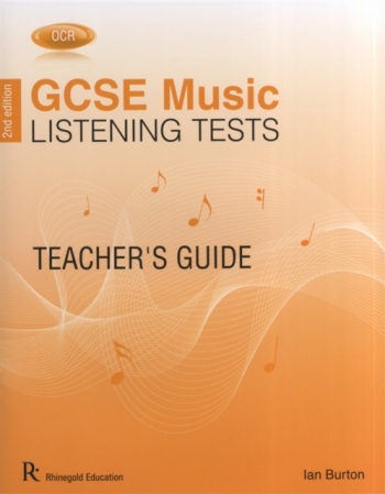 Rhinegold: OCR: GCSE Listening Tests: Teachers Guide 2nd Edtion