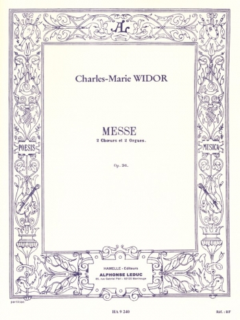 Widor: Messe Op36 SATB And Organ