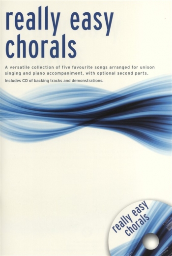 Really Easy Chorals: Five Favourite Songs : Book And Cd