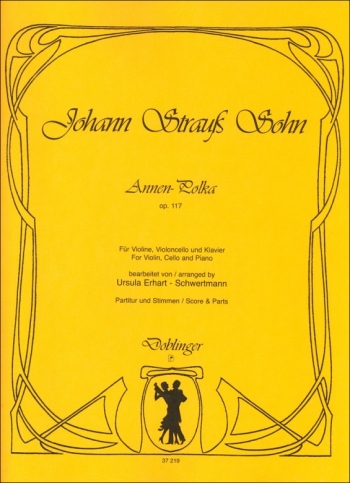 Annen Polka: Op.117: Violin Cello And Piano