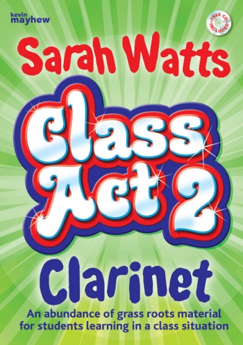 Class Act 2: Tutor: Clarinet: Student Copy: Book & CD (Watts)
