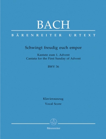 Cantata No.36: Cantata For The First Of Advent: Vocal Score (Barenreiter)