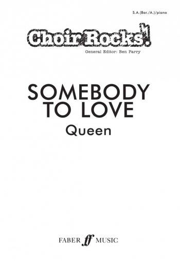 Choir Rocks: Somebody To Love: Queen: Vocal: SAB