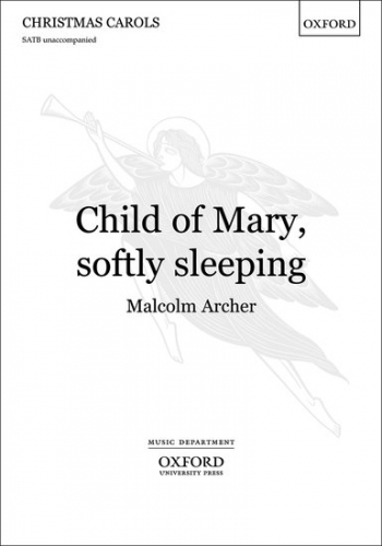 Child Of Mary Softly Sleeping: Vocal: Satb (OUP)