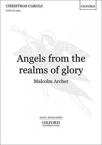 Angels From The Realms Of Glory: Vocal SATB & organ (OUP)