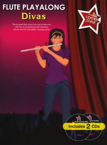 Flute Playalong: Divas: You Take Centre Stage: Book And CD